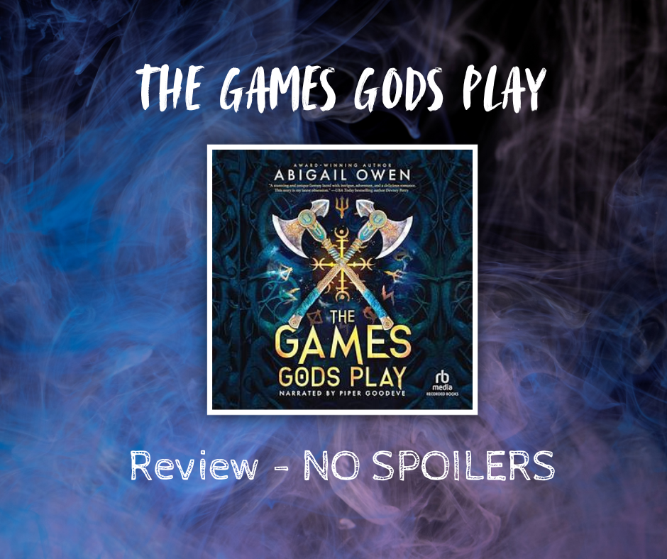 The Games Gods Play by Abigail Owen: Summary and Review – (NO SPOILERS)