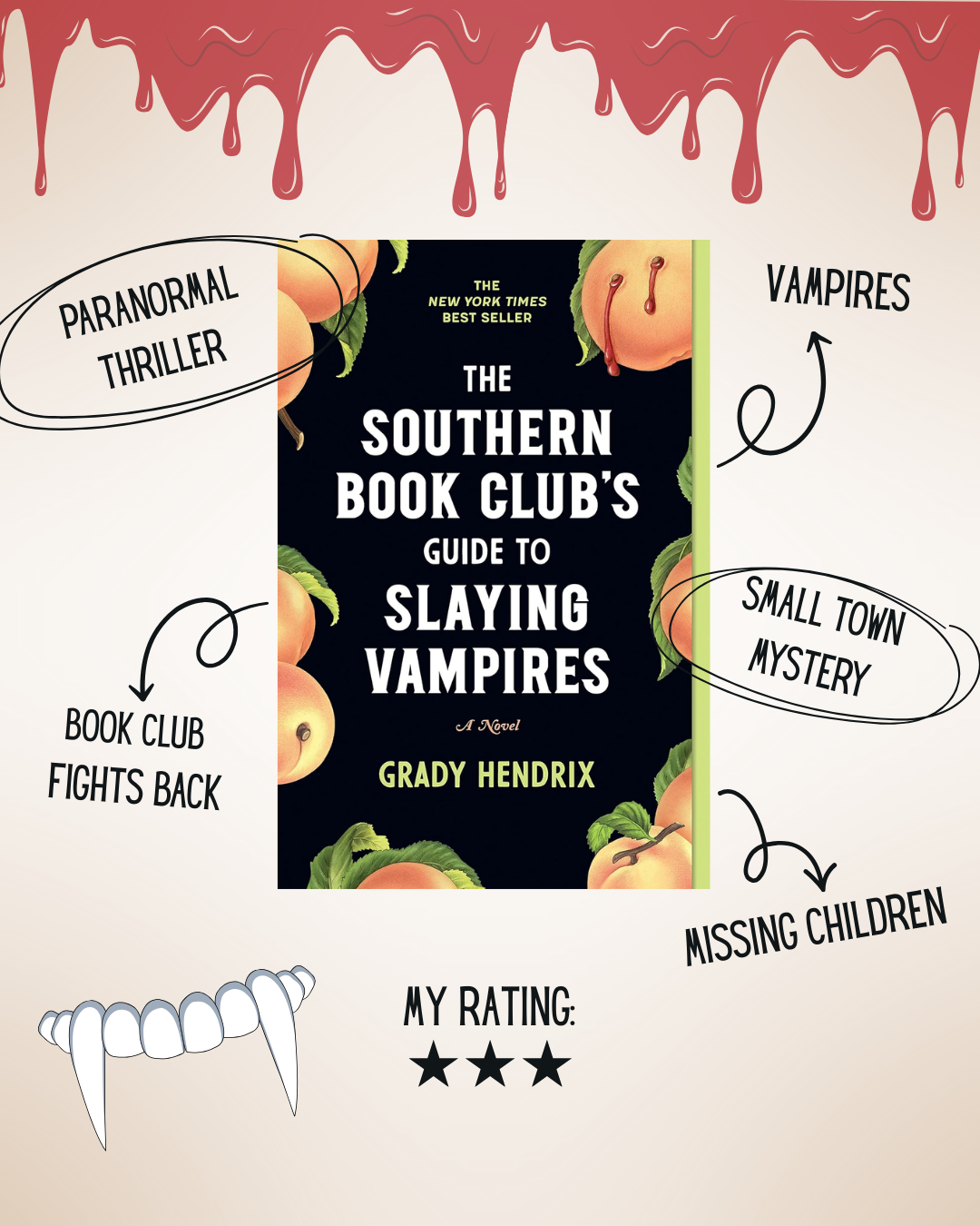 The Southern Book Club’s Guide to Slaying Vampires, by Grady Hendrix